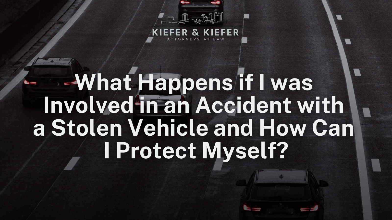 Involved in an Accident with a Stolen Vehicle new orleans - Kiefer & Kiefer New Orleans Personal Injury Attorneys