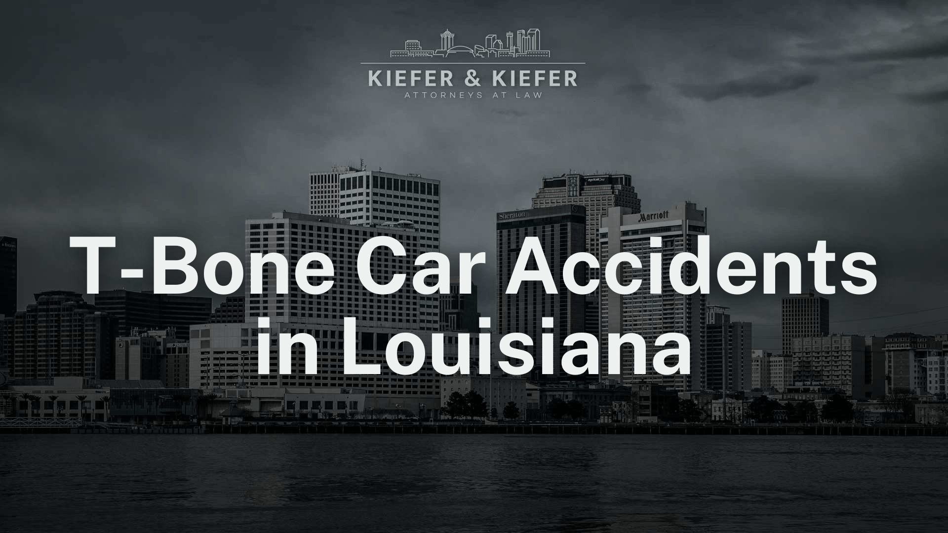 T-Bone Car Accidents in Louisiana - Kiefer & Kiefer New Orleans Personal Injury Attorneys